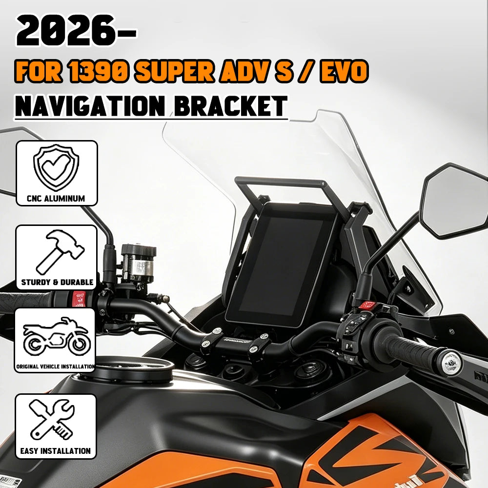 For 1390 SUPER ADVENTURE S / EVO 2026 Support Phone Holder Motorcycle Accessory 1390 SUPER ADV S/EVO GPS Navigator Bracket